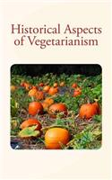 Historical Aspects of Vegetarianism