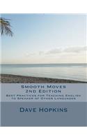 Smooth Moves 2nd Edition: How to Teach English to Speakers