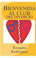 Bienvenida Al Club del Divorcio