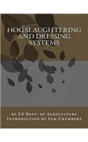 Hog Slaughtering and Dressing Systems
