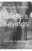 Bridie's Sayings