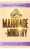 Marriage is Ministry: Inspired by 1 Corinthians 13