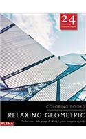 Relaxing Geometric Coloring Books: Stress relief coloring books for adults with 24 Stunning Geometric Grayscale Images