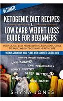 Ketogenic Diet Recipes Cookbook & Low Carb Weight Loss Guide for Beginners