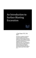 An Introduction to Surface Blasting Excavation