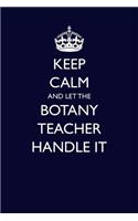 Keep Calm and Let the Botany Teacher Handle It