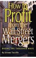 How to Profit from the Wall Street Mergers