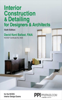 Ppi Interior Construction & Detailing for Designers & Architects, 6th Edition - A Comprehensive Ncidq Book