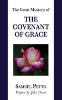 Great Mystery of the Covenant of Grace
