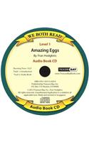 Amazing Eggs (We Both Read Audio Level 1)