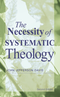 Necessity of Systematic Theology
