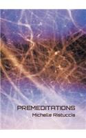 Premeditations