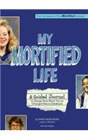 My Mortified Life