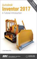 Autodesk Inventor 2017: A Tutorial Introduction (Including Unique Access Code)