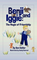 Benji and Iggie: The Magic of Friendship