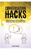 Conversation Hacks