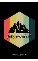 Let's Wander Notizbuch