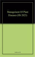 Management Of Plant Diseases (Hb 2023)
