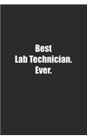 Best Lab Technician. Ever.