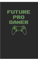 Pro Gamer Notebook - Player Journal Planner: Computer Console Video Games Organizer For Men Women Kids