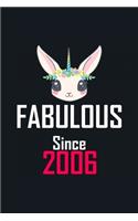 Fabulous Since 2006: 6 X 9 Blank Lined journal Gifts Idea - Birthday Gift Lined Notebook / Journal Gift - Soft Cover, Matte Finish