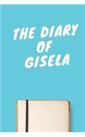 The Diary Of Gisela A beautiful personalized