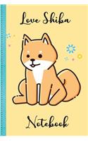 Love Shiba Puppy Notebook Volume 6: Notebook, Holiday Notebook, Lined Notebook, Love Shiba, Mini dog, Puppy Dog Notebook