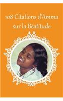 108 citations d'Amma sur la Béatitude