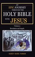 Epic Journey through the Holy Bible with Jesus