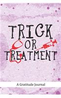 Trick or Treatment - A Gratitude Journal
