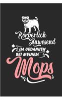 Körperlich Anwesend Im Gedanken Bei Meinem Mops