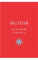 Amsterdam: Geographical coordinates Perfect 110 Page Travel Journal Notebook Diary (110 Pages, Lined, 6 x 9)