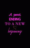 A sweet ending to a new beginning