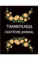 Thankfulness gratitude journal: A christian gratitude journal with bible verse. A inspirational & motivational gift for christian men, women, girls & boys.