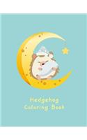 Hedgehog Coloring Book