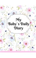 My Baby`s Daily Diary