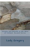 Visions and Beliefs in the West of Ireland, Second Series