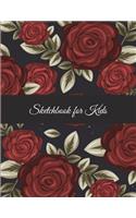 Sketchbook for Kids: Rose Flowers, Blank Paper For Drawing And Sketching 120 Pages Large Size 8.5" x 11" Artist Sketchbook for Sketching, Journaling, Drawing and Creativ