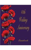 40th Wedding Anniversary Guestbook: Soft Cover, Purple with Red Poppies, 110 pages, 8.5x11. Lined pages for your guests to sign and leave comments