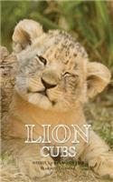 Lion Cubs Weekly 5 x 8 Planner 2019: 12 Month Calendar