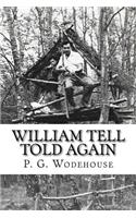 William Tell Told Again
