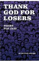 Thank God for Losers