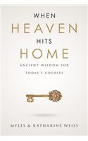 When Heaven Hits Home
