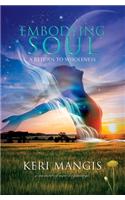 Embodying Soul