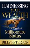 Harnessing Your Wealth