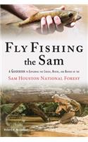 Fly Fishing the Sam