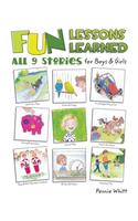 Fun Lessons Learned: All 9 Stories for Boys & Girls