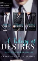Trilogy of Desires Malcolm & Starr Parts I-III
