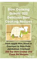 Slow Cooking Greats