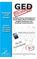 GED Test Strategy: Winning Multiple Choice Strategies for the GED Test